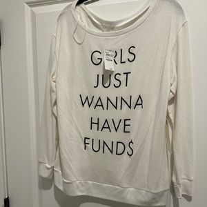 Girls just wanna have funds sweater